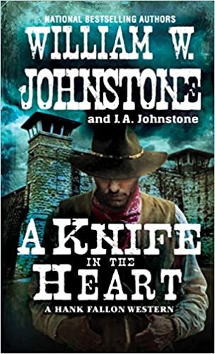 A Knife in the Heart (A Hank Fallon Western, Band 4) indir
