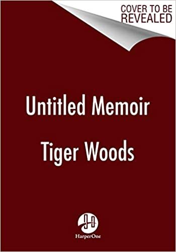 اقرأ Untitled Tiger Woods Memoir الكتاب الاليكتروني 