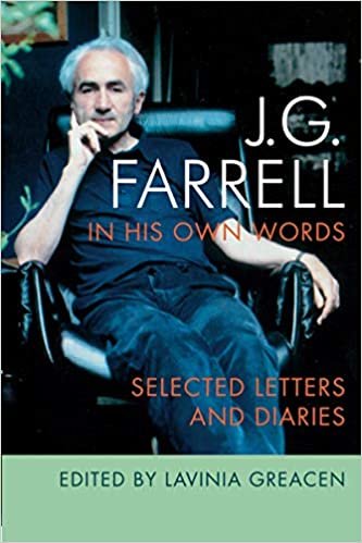 indir J.G. Farrell in His Own Words: Selected Letters and Diaries