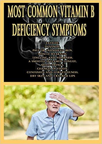 indir Most Common Vitamin B Deficiency Symptoms: Fatigue, Dizziness, Pale or Jaundiced Skin, Muscle Weakness, Tingling and Numbness, A Smooth, Inflamed ... and Forgetfulness, Dry Skin and Cracked Lips