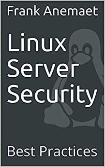 ダウンロード  Linux Server Security: Best Practices (English Edition) 本