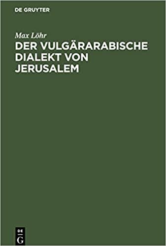 تحميل Der vulgärarabische Dialekt von Jerusalem