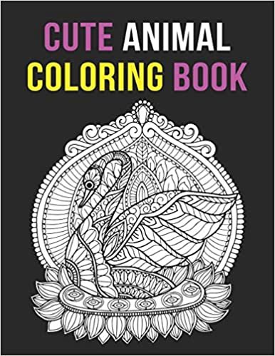 Cute Animal Coloring Book: Best Coloring Book. Gift For Kids, Adult Coloring Book with Lions, Elephants, Owls, Horses, Dogs, Cats, and Many More اقرأ