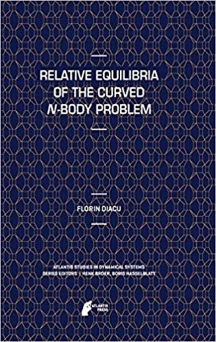 indir Relative Equilibria of the Curved N-Body Problem (Atlantis Studies in Dynamical Systems)
