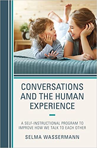 اقرأ Conversations and the Human Experience: A Self-Instructional Program to Improve How We Talk to Each Other الكتاب الاليكتروني 
