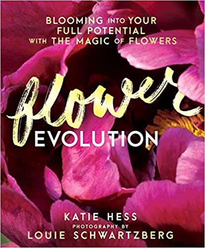 ダウンロード  Flowerevolution: Blooming into Your Full Potential with the Magic of Flowers 本