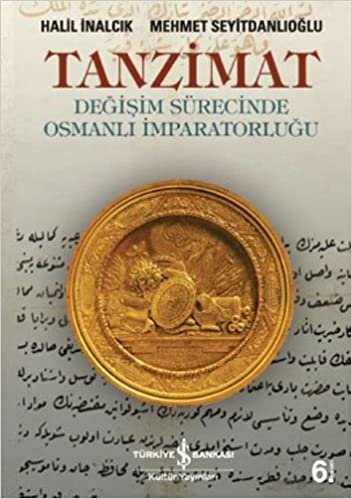 Tanzimat: Değişim Sürecinde Osmanlı İmparatorluğu indir