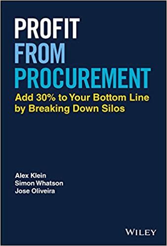  بدون تسجيل ليقرأ Profit from Procurement: Add 30% to Your Bottom Line by Breaking Down Silos