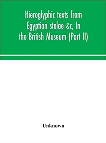 Hieroglyphic texts from Egyptian stelae &c, In the British Museum (Part II) indir