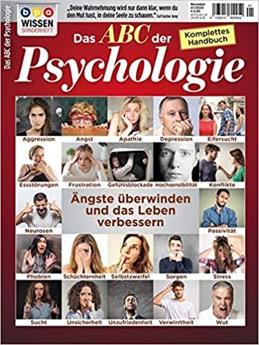 Das ABC der Psychologie: Ängste überwinden und das Leben verbessern: ngste berwinden und das Leben verbessern indir