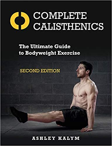  بدون تسجيل ليقرأ Complete Calisthenics, Second Edition: The Ultimate Guide to Bodyweight Exercise