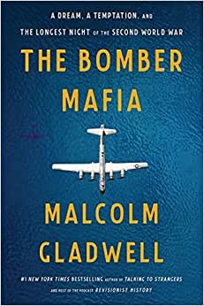 تحميل The Bomber Mafia: A Dream, a Temptation, and the Longest Night of the Second World War