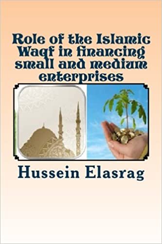اقرأ Role of the Islamic Waqf in Financing Small and Medium Enterprises الكتاب الاليكتروني 