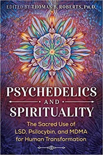 ダウンロード  Psychedelics and Spirituality: The Sacred Use of LSD, Psilocybin, and MDMA for Human Transformation 本