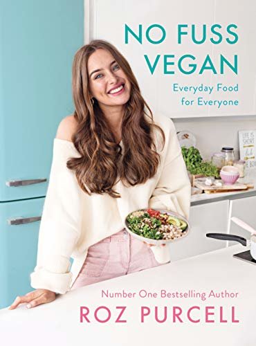 No Fuss Vegan: Everyday Food for Everyone (English Edition)