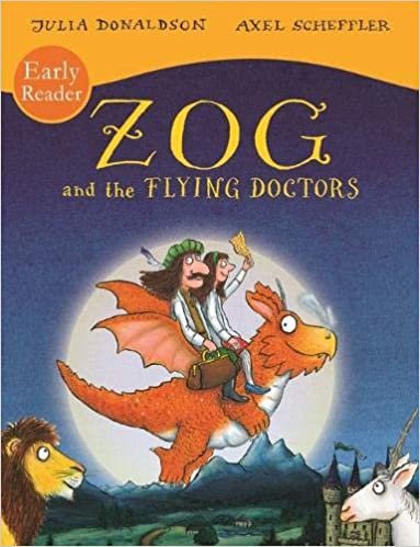 Zog and the Flying Doctors Early Reader (Zog Early Reader) ダウンロード