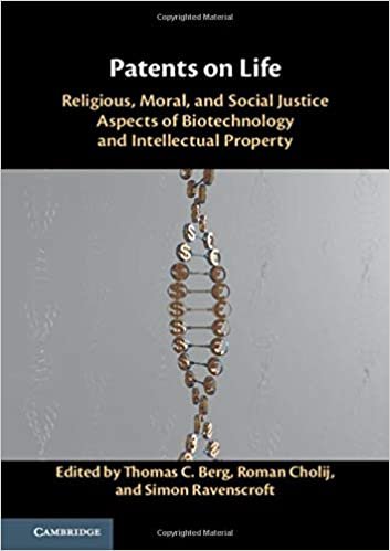 تحميل Patents on Life: Religious, Moral, and Social Justice Aspects of Biotechnology and Intellectual Property