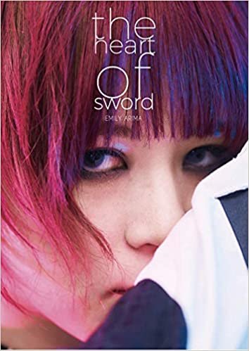ダウンロード  『the heart of sword』 (有馬えみり Photo Lyric Book) 本