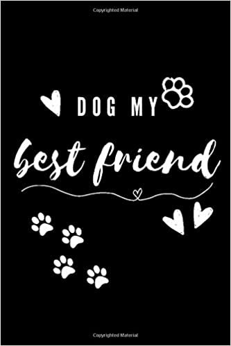 D O G M Y best friend: : planner, and journal A cute dog notebook 6x9 100 pages indir
