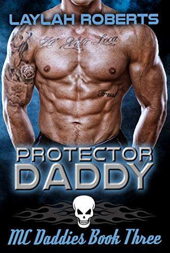 ダウンロード  Protector Daddy (MC Daddies Book 3) (English Edition) 本