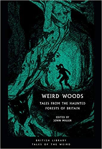 ダウンロード  Weird Woods: Tales from the Haunted Forests of Britain (Tales of the Weird) 本