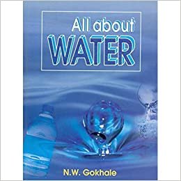  بدون تسجيل ليقرأ All About Water First Edition by N.W.Gokhale - Paperback