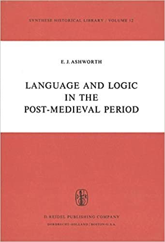 Language and Logic in the Post-Medieval Period (Synthese Historical Library)