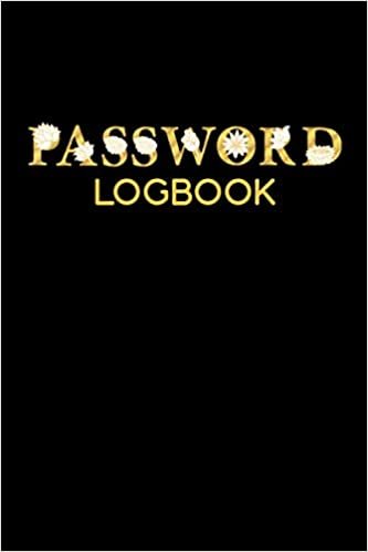 Golden Floral Password Log Book A-Z Tabbed: A Premium Organizer And Keeper for All Your Internet Username And Passwords