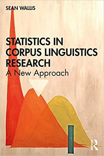 ダウンロード  Statistics in Corpus Linguistics Research: A New Approach 本