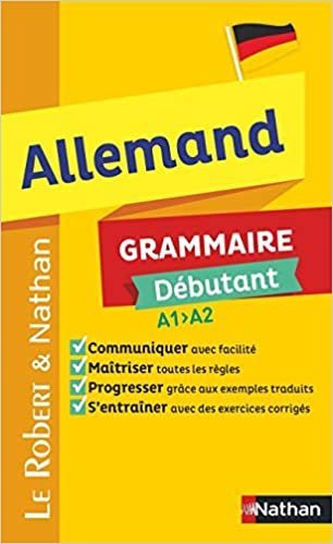 Le Robert et Nathan - Allemand - Grammaire Débutant A1-A2 (ROB ET NATH LANGUES)