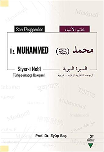 Son Peygamber Hz. Muhammed (Türkçe - Arapça): Siyer-i Nebi indir