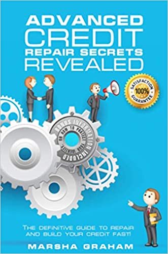 indir ADVANCED CREDIT REPAIR SECRETS REVEALED: The Definitive Guide to Repair and Build Your Credit Fast