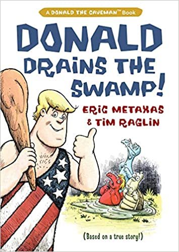 ダウンロード  Donald Drains the Swamp (Donald the Caveman) 本