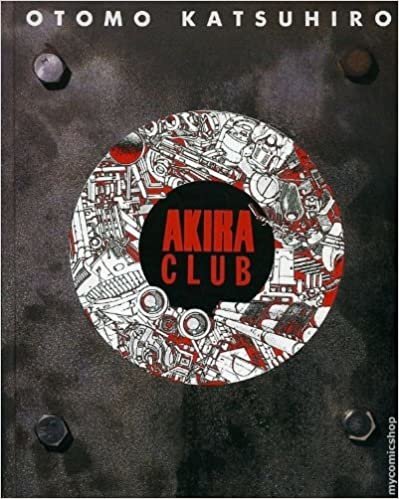 ダウンロード  Akira club―The memory of Akira lives on in our hearts! 本