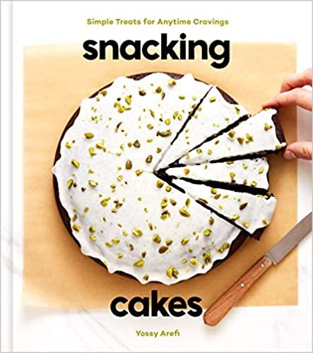 Snacking Cakes: Simple Treats for Anytime Cravings: A Baking Book ダウンロード