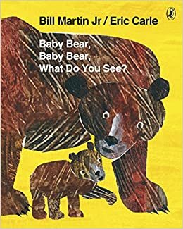 ダウンロード  Baby Bear, Baby Bear, What do you See? 本