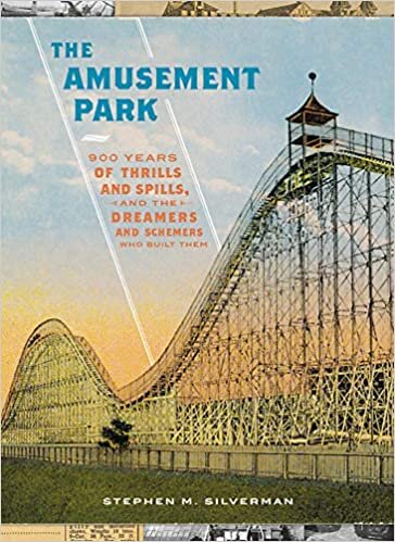 indir The Amusement Park: 900 Years of Thrills and Spills, and the Dreamers and Schemers Who Built Them