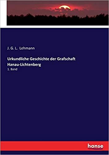 تحميل Urkundliche Geschichte der Grafschaft Hanau-Lichtenberg