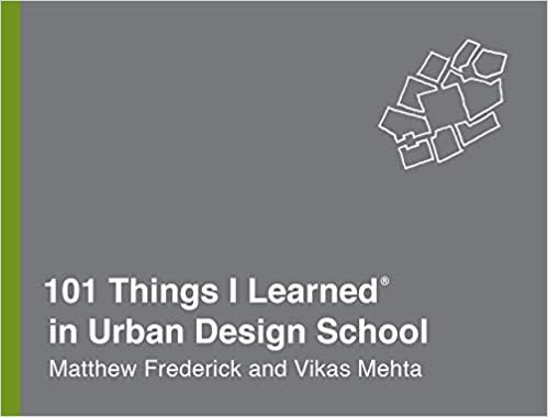 ダウンロード  101 Things I Learned® in Urban Design School 本