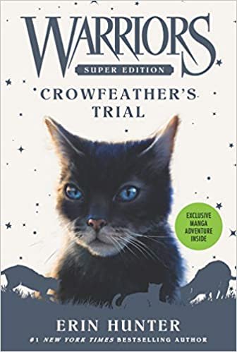 Warriors Super Edition: Crowfeather’s Trial (Warriors Super Edition, 11)