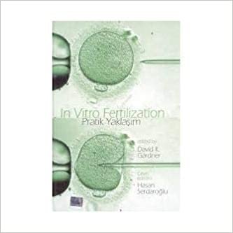 In Vitro Fertilization Pratik Yaklaşım indir