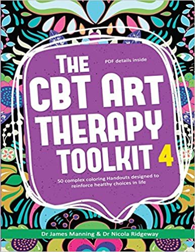 تحميل The CBT Art Therapy Toolkit 4 (Choices): 50 Complex Coloring Handouts Designed to Reinforce Healthy Choices in Life