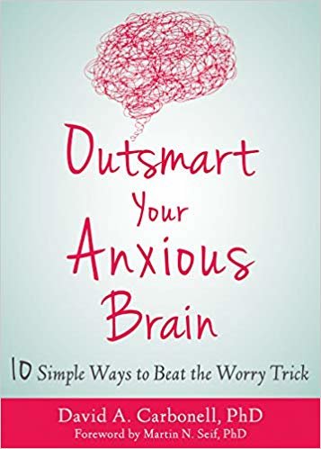اقرأ Outsmart Your Anxious Brain الكتاب الاليكتروني 