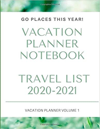 تحميل Vacation Planner Notebook: Plan the ultimate vacation with the vacation planner notebook, places to visit, to do list, flight information, ground transportation, lodging, 8.5x11, 120 pages