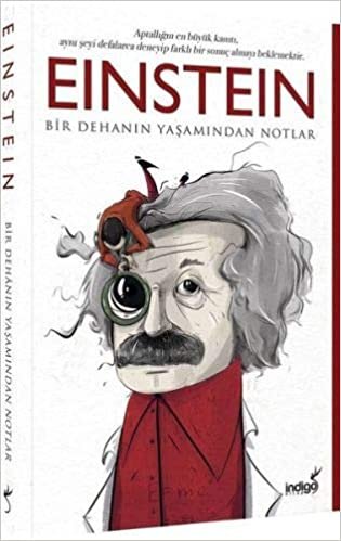 Einstein: Bir Dehanın Yaşamından Notlar indir