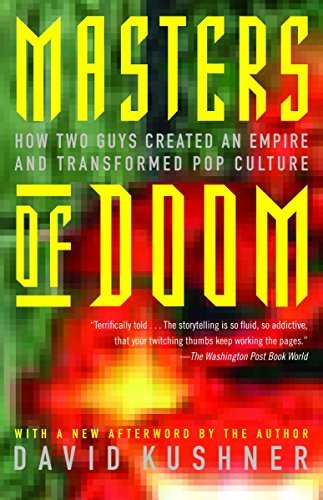 ダウンロード  Masters of Doom: How Two Guys Created an Empire and Transformed Pop Culture (English Edition) 本