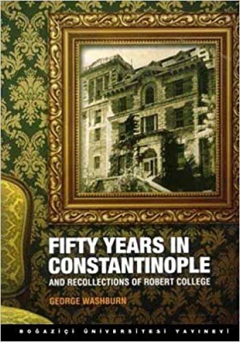 FIFTY YEARS IN CONSTANTINOPLE indir