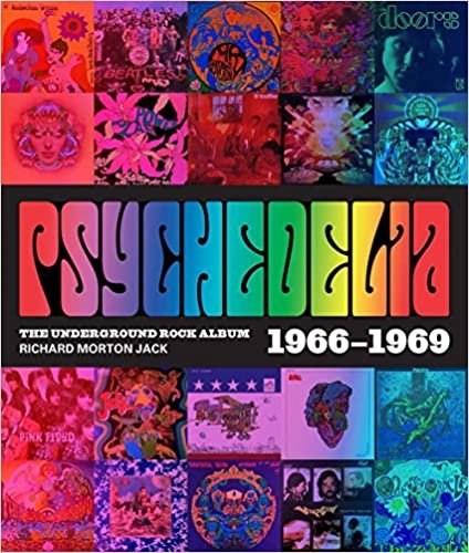 ダウンロード  Psychedelia: 101 Iconic Underground Rock Albums 1966-1970 本
