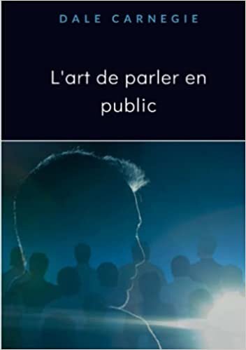 تحميل L&#39;art de parler en public (traduit) (French Edition)