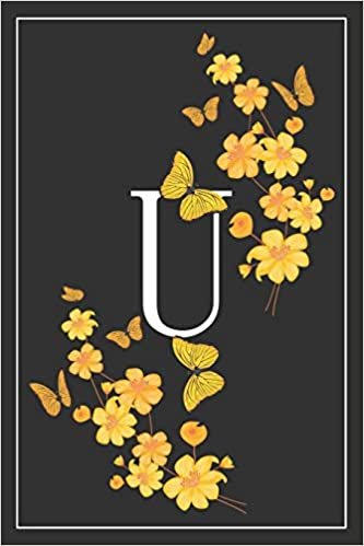 U: Elegant Monogram Initial Blank Lined Journal Notebook for Women and Girls (Yellow Butterfly Floral) indir